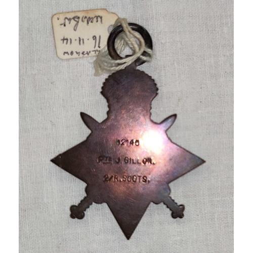 196 - A WWI 1914 Star medal to 12145 Pte J. GILLON 2/R.Scotts K.I.A. 16th November 1914