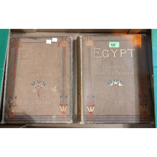 335 - EBERS (G) - EGYPT, Descriptive Historical and Picturesque, 2 vols 1887