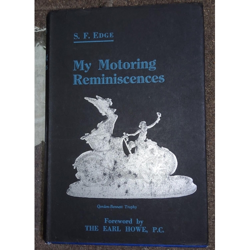 361 - EDGE (S.F.) - My Motoring Reminiscences, 1st edition, dw, 1934