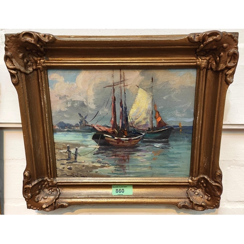 860 - Dutch School:  oil on canvas, fishing boats, signed indistinctly, 19 x 24cm, gilt framed