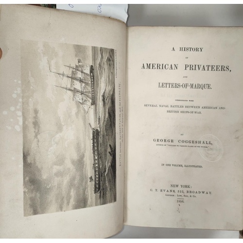 268 - COGGESHALL (G.) - A History of American Privateers, 1st edition, 8 lithograph plates, library stamps... 