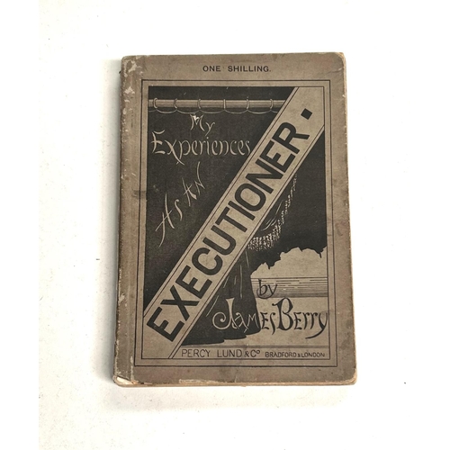 317 - JAMES BERRY - My Experiences as an Executioner, P. LUND. 1892 (The scarce 1st (and only) edition)