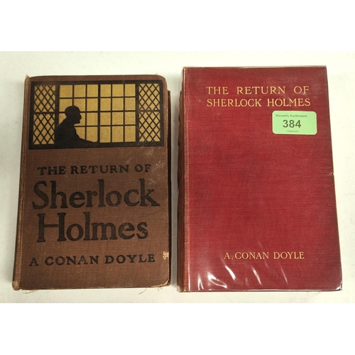 384 - SHERLOCK HOLMES: two hardback editions of Sir Arthur Conan Doyle's 'The Return of Sherlock Holmes' N... 