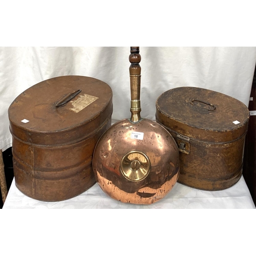 18 - A 19th century hot water copper bed warmer; 2 19th century metal hat boxes