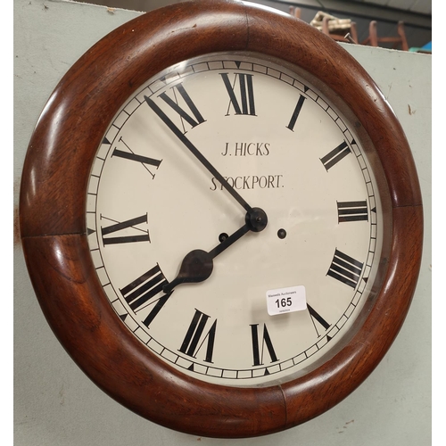 165 - A 19th century mahogany cased wall clock with circular dial by J Hicks, Stockport