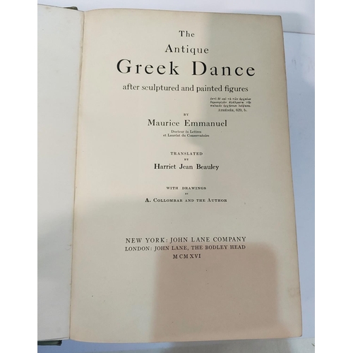 263 - EMMANUEL (M.) - The Antique Greek Dance, 1st ed. in English, 1916.