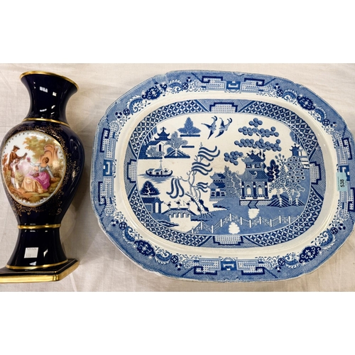 538 - A large meat platter 19th century English with transfer decoration, Willow Pattern, 53cm and a moder... 