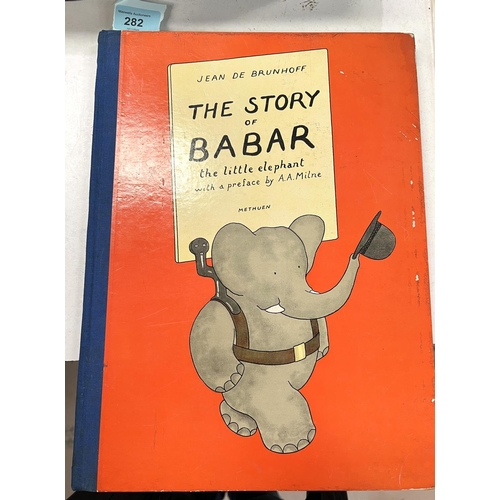 282 - Jean De Brunhoff 'The Story of Barbar'. Over sized first edition hardback with cloth spine.