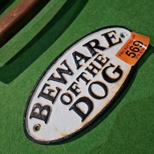 569 - Beware Of The Dog Cast Iron Sign