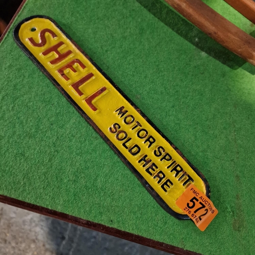 572 - Shell Motor Spirit Cast Iron Sign