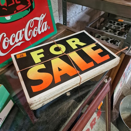 26 - Lot Of For Sale Signs