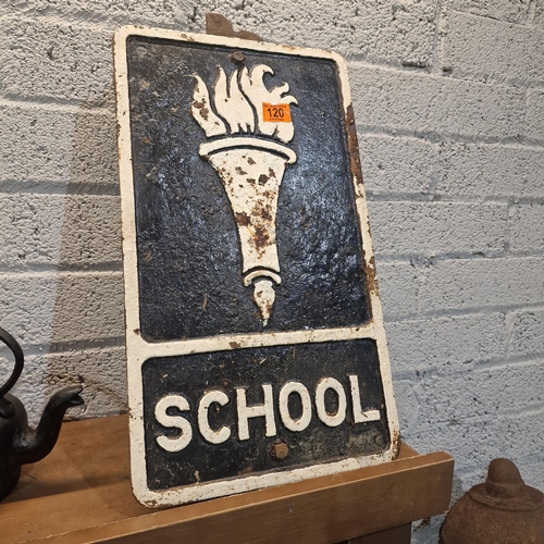 120 - Old Cast School Sign