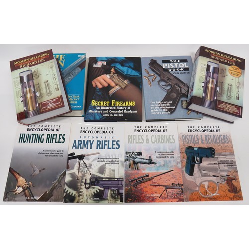 200 - Good Selection of Gun Orientated Books including The Complete Encyclopaedia Of Automatic Army Rifles... 