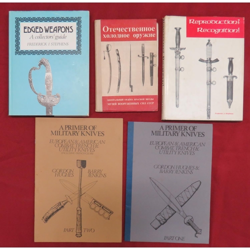 Edged Weapons Orientated Books
consisting Edged Weapons by Stephens ... Reproduction Recognition by Stephens ... Russian Edged Weapons (in Russian) ... A Primer Of Military Knives Part 1 & 2 by Hughes and Jenkins.  5 items.