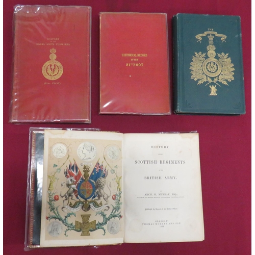 266 - Royal Scots Fusiliers And Scottish Books
consisting History Of The Scottish Regiments In The British... 