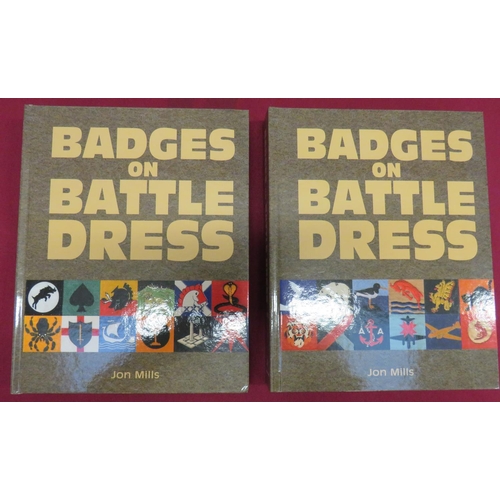 280 - Badges On Battledress Vol 1 & II
by John Mills.  Virtually unused condition. 2 items.... 