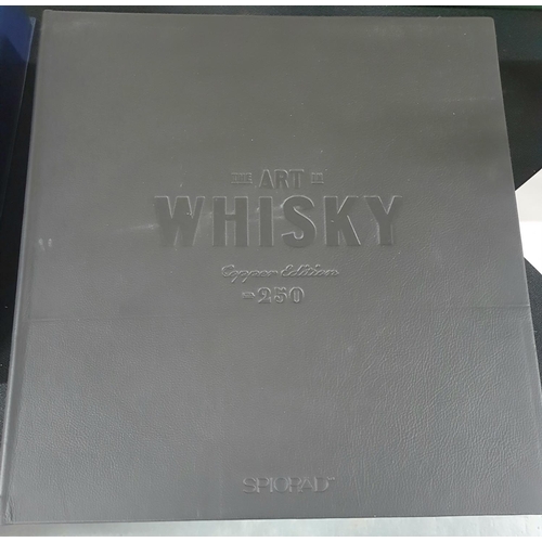 155 - BOOKBINDERS EDITION - The Art in Whisky takes readers on a breathtaking visual tour. Celebrate the f... 