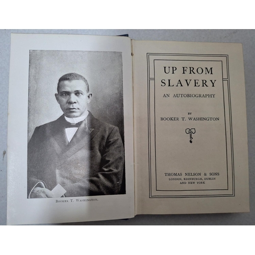 35 - Up from Slavery, an autobiography by Booker T Washington , published by Thomas Nelson and Sons, in f... 