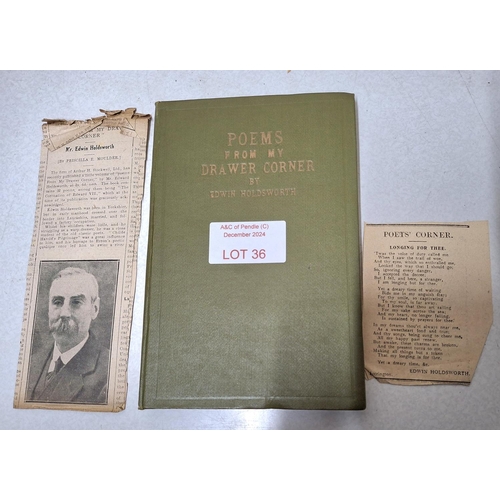 36 - RARE LOCAL BOOK, early 20thC Poems from my Drawer Corner by local Pendle man Edwin Holdsworth includ... 