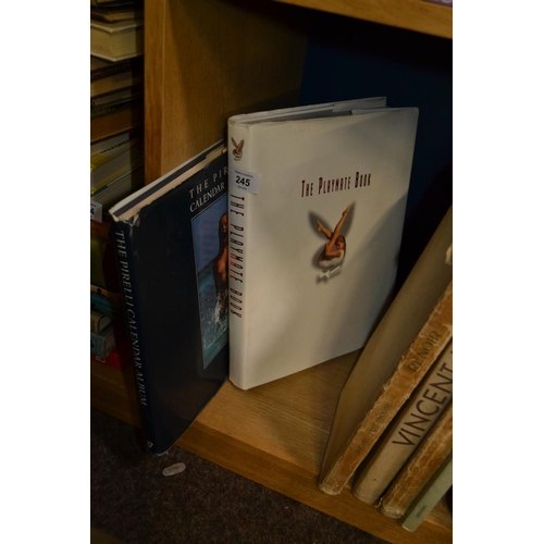245 - 2 hardback coffee table books, The Playmate Book & The Pirelli Calendar Album