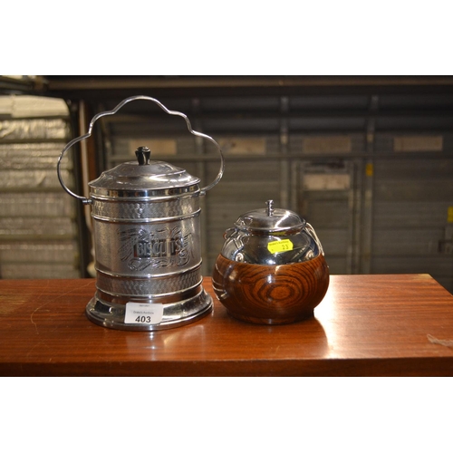 403 - Biscuit barrel and tea caddy.