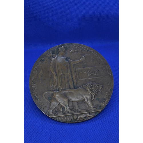 420 - WWI bronze death plaque 'He Died For Freedom And Honour', issued to William Robert Bazley, diameter ... 