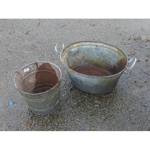 45 - Galvanised bucket & wash tub