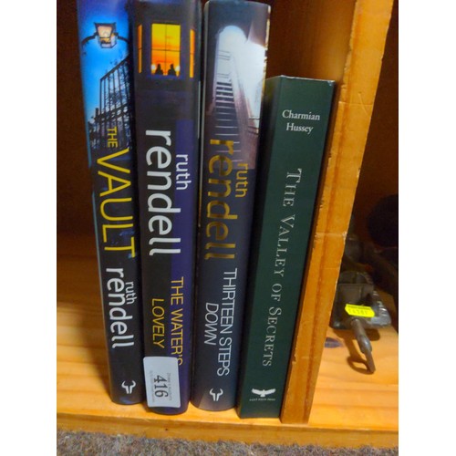 416 - Four books from Ruth Rendell and ( Charmian Hussey The Valley of Secrets, signed copy.)