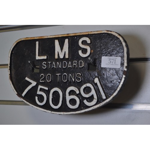 571 - Two cast iron D-shaped train wagon plates, including 'LMS standard 20 tons 750691' and 'G.W.Ry. stan... 