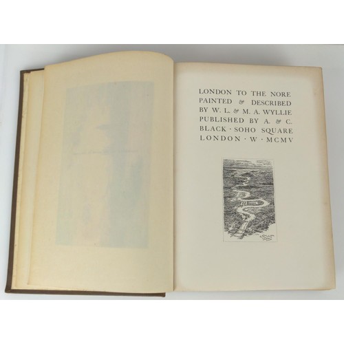 470 - 'London to the Nore' painted and described by W.L and Mrs. Wyllie, pub. The Macmillan Company, 1905