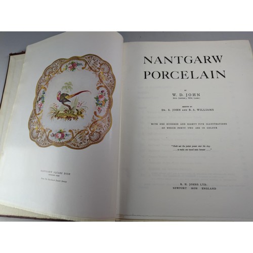 96 - Swansea Porcelain by W D John 1958 together with Nantgarw Porcelain by W D John. 1948