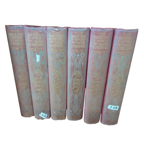 595 - Six volumes of The British Empire at Home and Abroad by Edgar Sanderson, The Gresham Publishing Comp... 