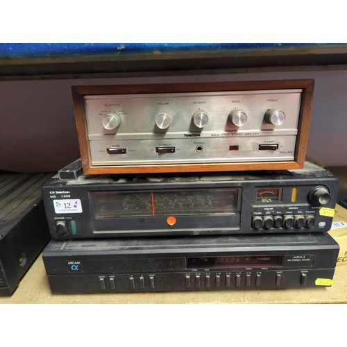 12 - Teleton solid state stereo amp. Model SAQ-203 + Teleton hi-fi t300 + Arcam Alpha 3 FM stereo tuner.