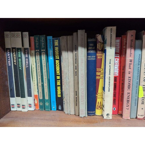 A large quantity of Atom, Bio-Chemistry & Nuclear Power books.