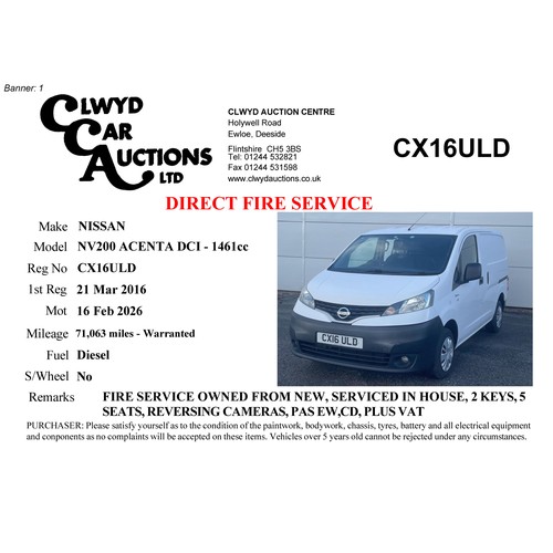 151 - DIRECT FIRE SERVICE - 2016 NISSAN NV200 ACENTA DCI DIESEL VAN - REG 'CX16ULD' 71K MILES - WARRANTED.... 