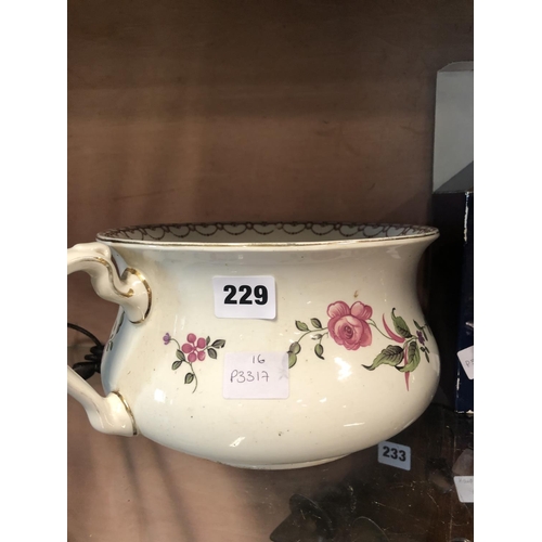 229 - CHAMBER POT