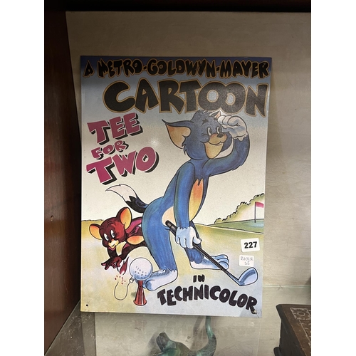 227 - TOM & JERRY ADVERTISEMENT SIGN