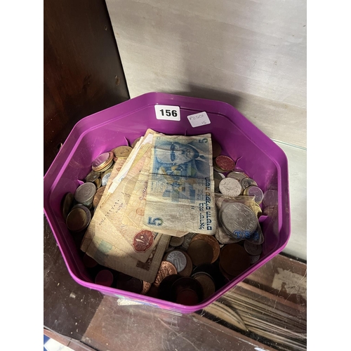 156 - TUB OF COINS & NOTES