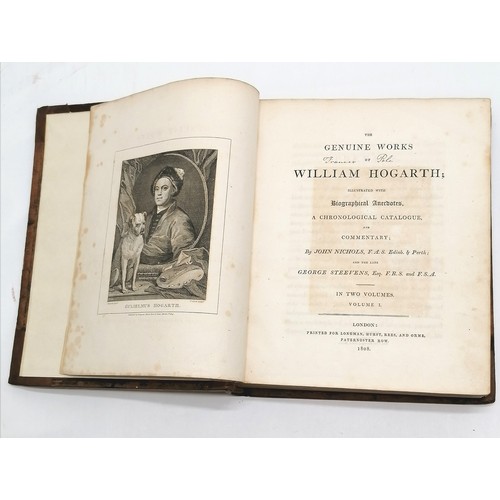 241 - 1808 / 1810 (2 vol) Genuine Works of William Hogarth (1697-1764) by John Nichols (1745-1826) and the... 