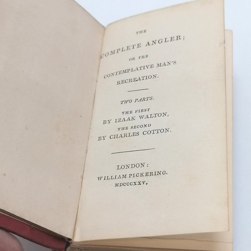 265 - 1825 small book - The complete angler by Iz Walton and C Cotton - 9.8cm x 5.5cm and has some obvious... 