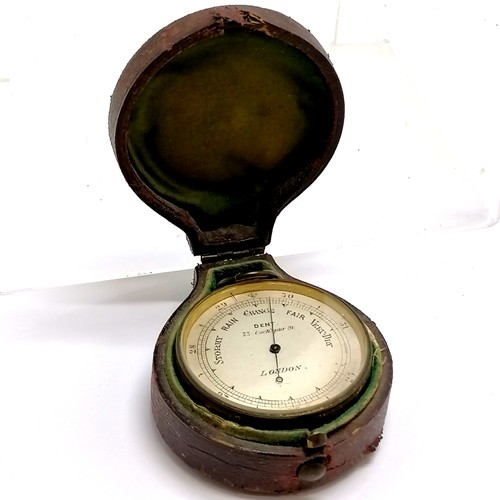 306 - Antique pocket barometer in original leather case by Dent 33 Cockspur Street London - 4.5cm diameter... 