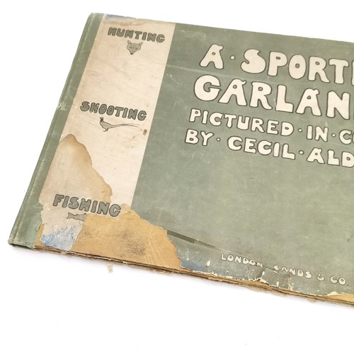 380 - Antique book - 'A Sporting Garland' with pictures by Cecil Aldin ~ has signature at front E W Croker... 