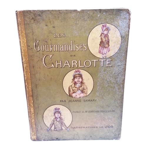 317 - 2 x French books - 1909 Les Gourmandises de Charlotte by Jeanne Samary & Train de plaisir! Messieurs... 