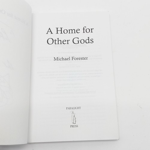 297 - 1988 paperback book 'A Home for other gods' signed by the author Michael Forester