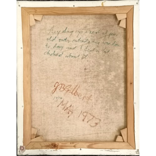 92 - Jim Gilbert (1933-95) oil painting on canvas 'They dug up a nest of poor old rats outside my window ... 