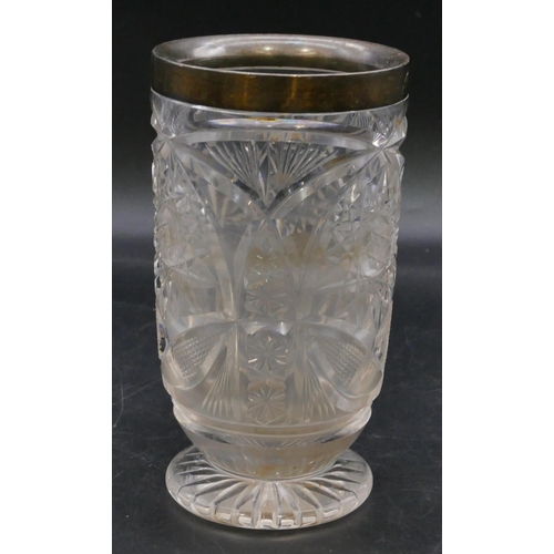 340 - A heavy cut glass cylindrical vase with London silver neck, on round sweeping foot, 18cm high.