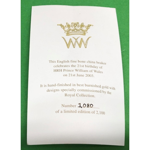 8088 - English Fine bone china beaker 21st Birthday of HRH Prince William of Wales with certificate numbere... 