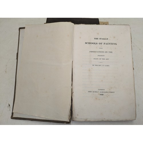 32 - The Italian schools of painting by the Reverend JT. James 1820, together with a tramp abroad volume ... 