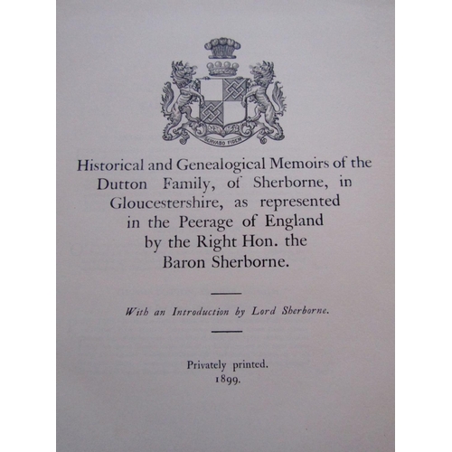 271 - Baron Sherborne - Memories of the Dutton Family of Sherborne, Gloucestershire, private printing 1899... 