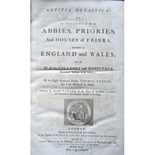 287 - Thomas Tanner - Notitia Monastica or an account f Abbies, Priories and Houses of Friers, Colleges an... 